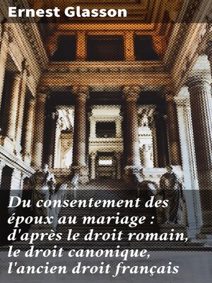cover image of Du consentement des époux au mariage